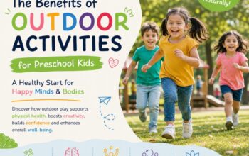 benefits-of-outdoor-activities-for-preschool-kids-healthy-learning-guide